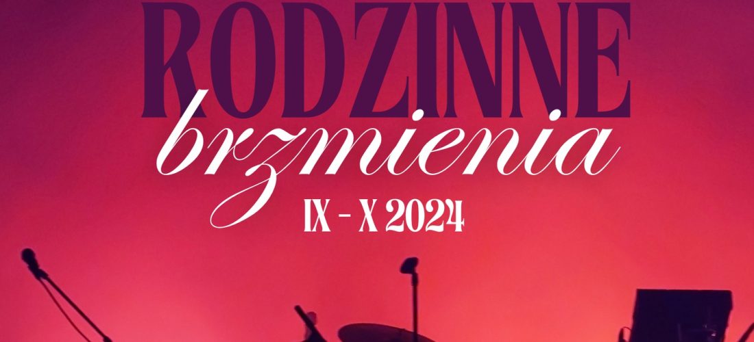 Nowy projekt – Rodzinne brzmienia