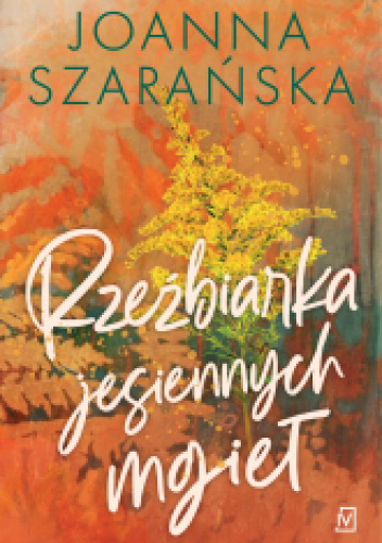 Rzeźbiarka jesiennych…